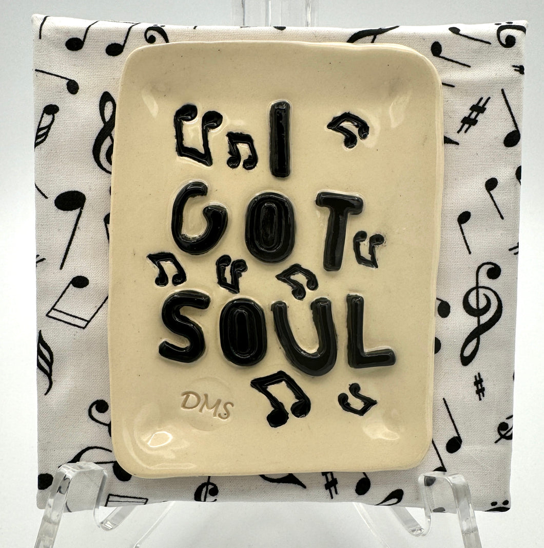 I Got Soul!